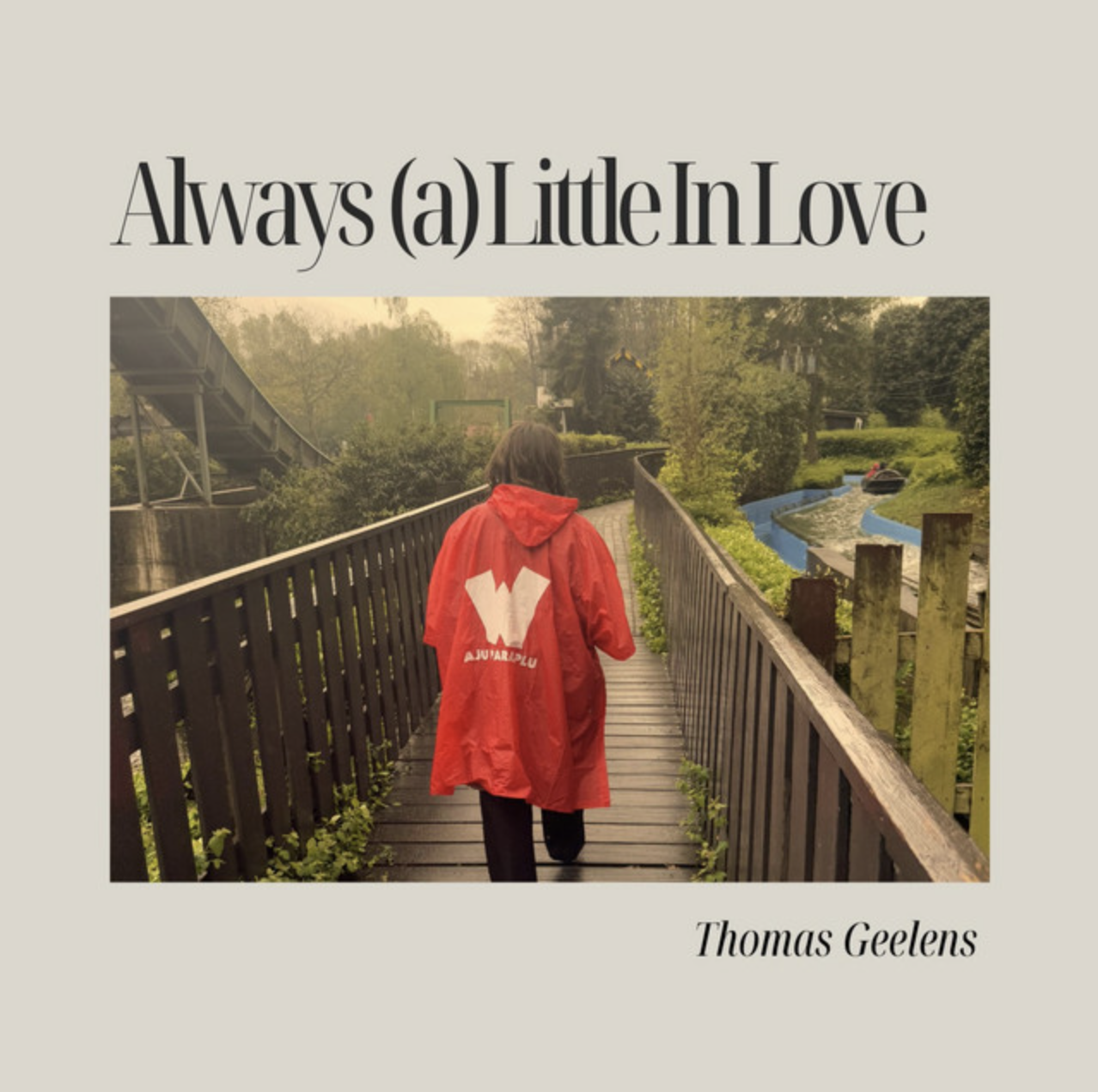 Always (a) Little In Love
