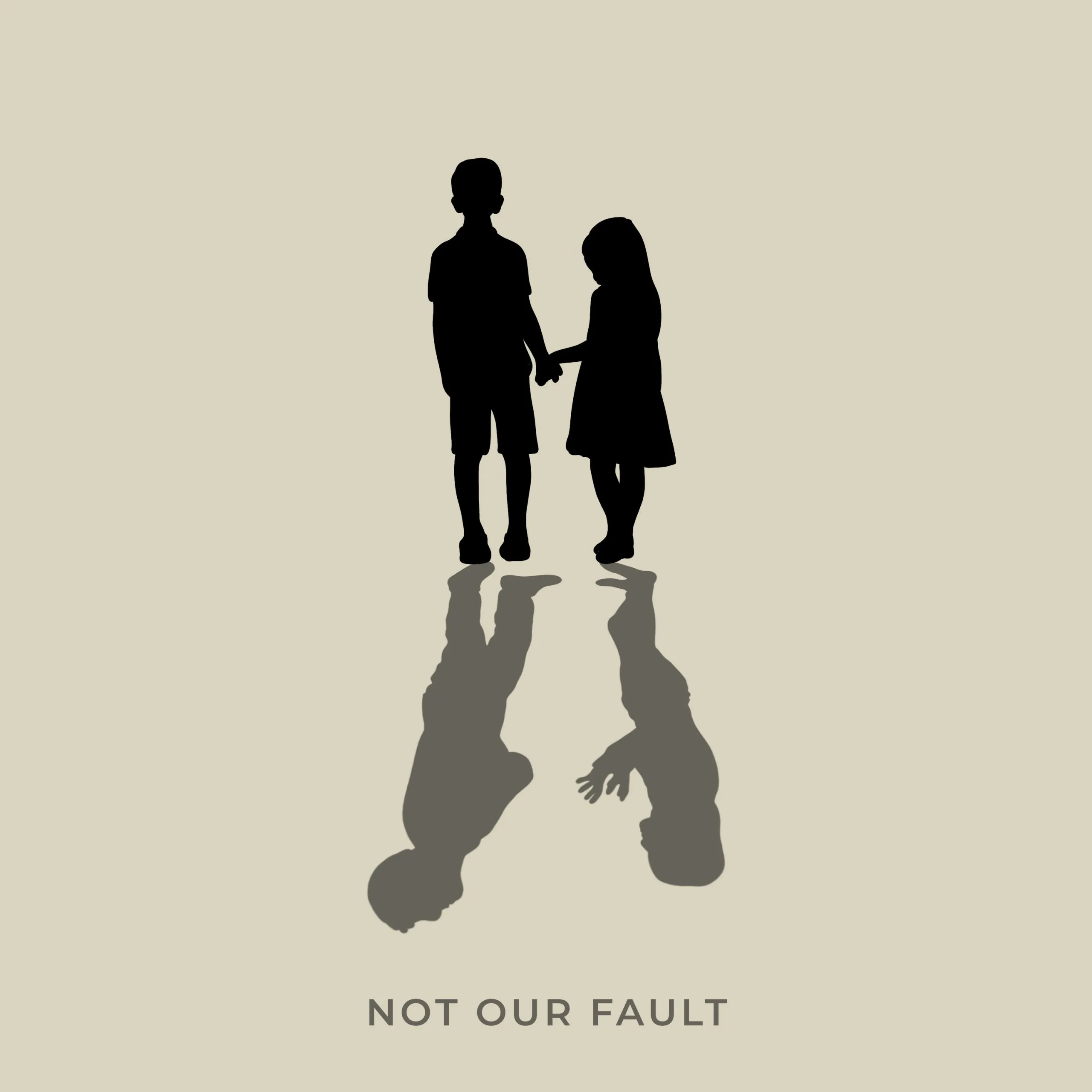 Not Our Fault